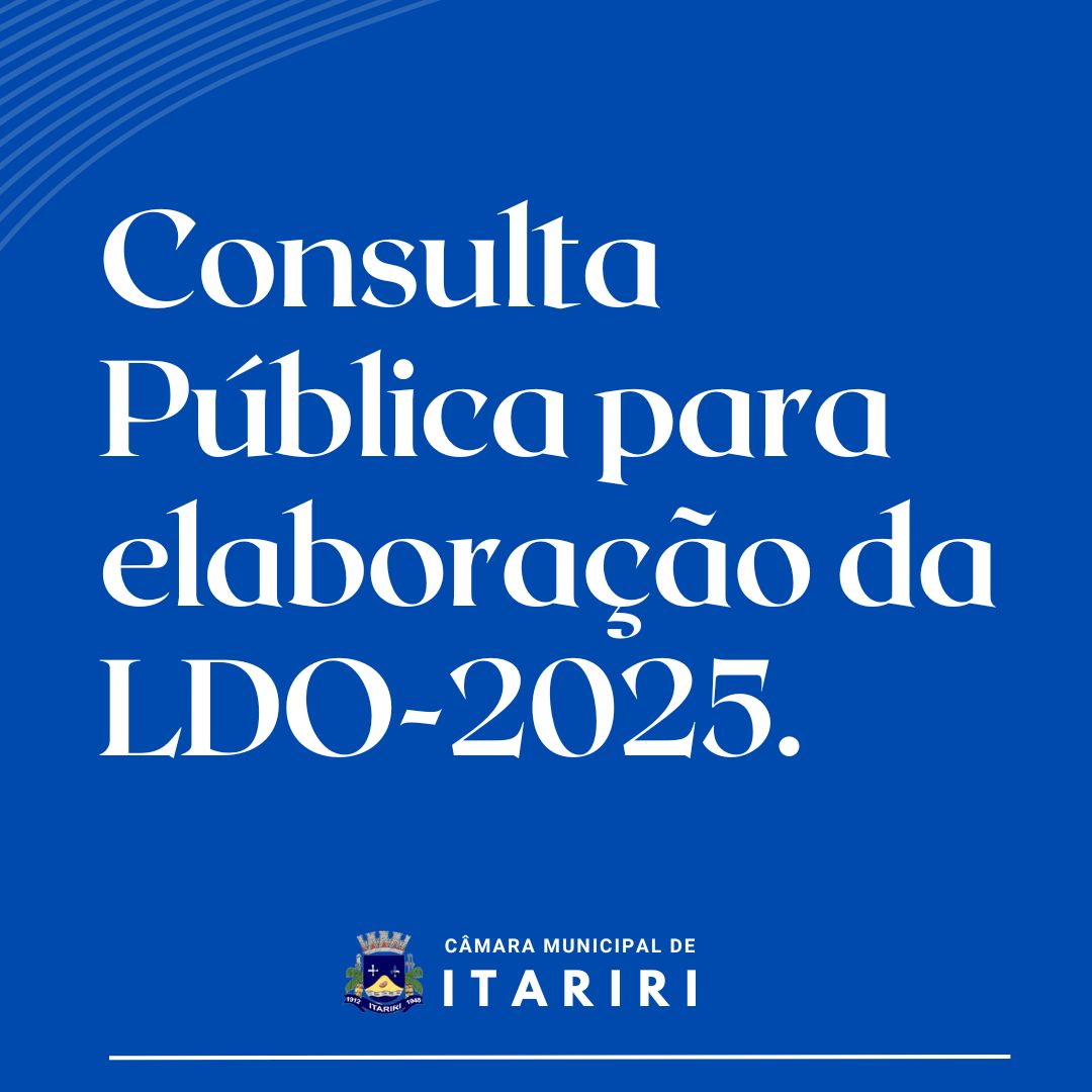 Convite à Participação na Elaboração da Lei de Diretrizes Orçamentárias 2025